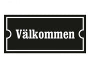 Emaljskylt Välkommen - Ovolin