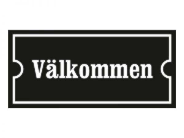 Emaljskylt Välkommen - Ovolin