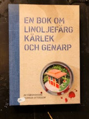 En bok om linoljefärg kärlek och Genarp - Ovolin